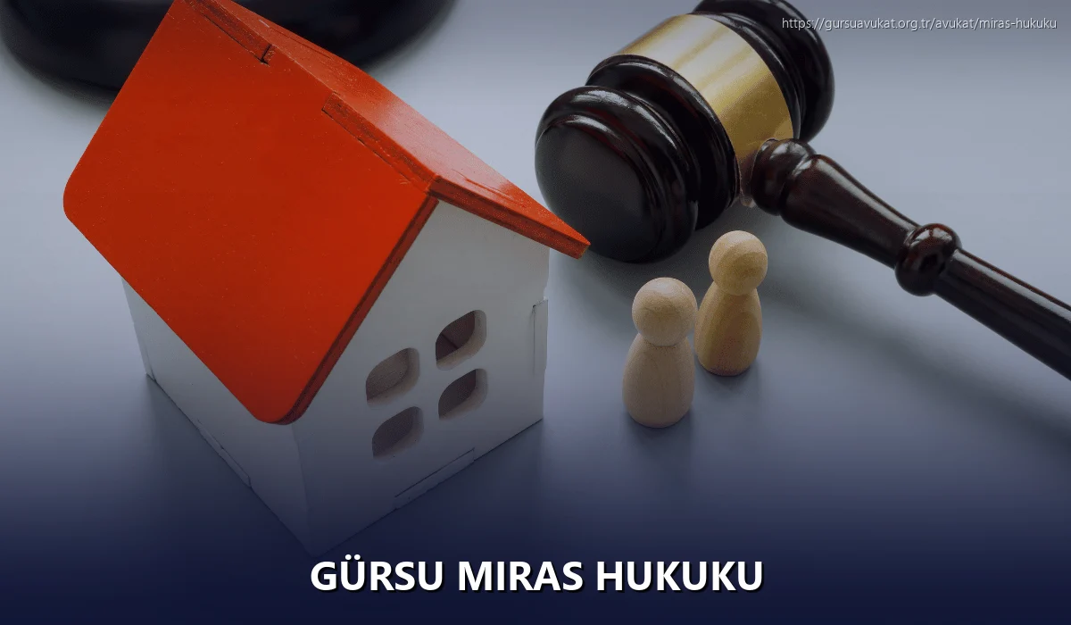 Gürsu Miras Hukuku